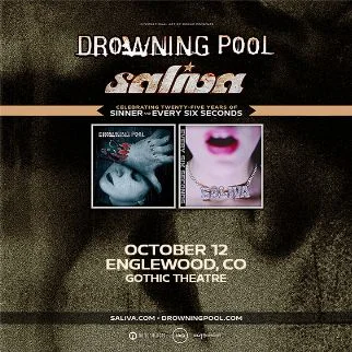 Saliva & Drowning Pool