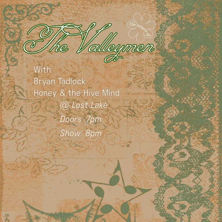 The Valleymen w/ Bryan Tadlock + Honey & The Hive Mind