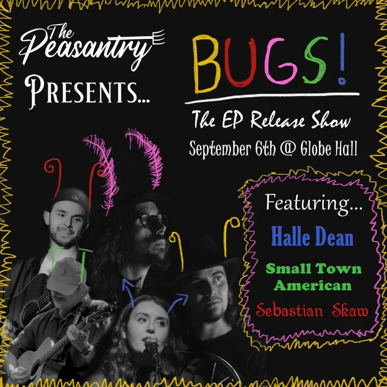 The Peasantry w/ Halle Dean, Sebastian Skaw + Small Town American