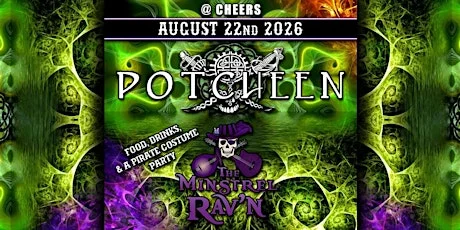 Potceen / The Minstrel Rav'N / The Crimson Marque End Of Season Party @ Che