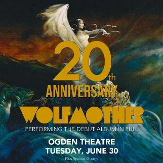 Wolfmother (16 and Over)
