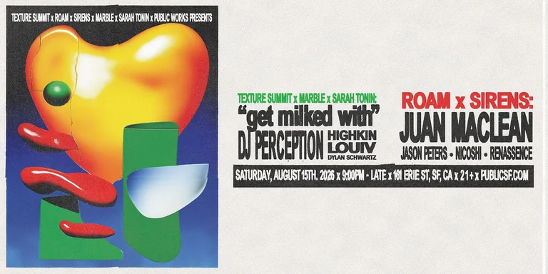 Texture Summit x Roam x Sirens ft. Juan Maclean, DJ Perception, and more