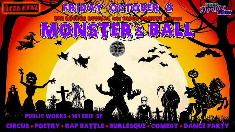 MONSTER'S BALL presented by The Ruckus Revival & Disco Donutz Circus