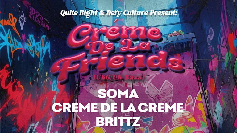Creme De La Friends | After Hours