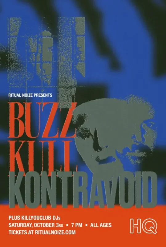 Buzz Kull + Kontravoid w/ Killyouclub DJs