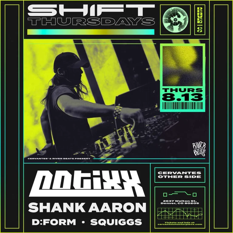 SHIFT Ft. Notixx w/ Shank Aaron, D:Form, Squiggs