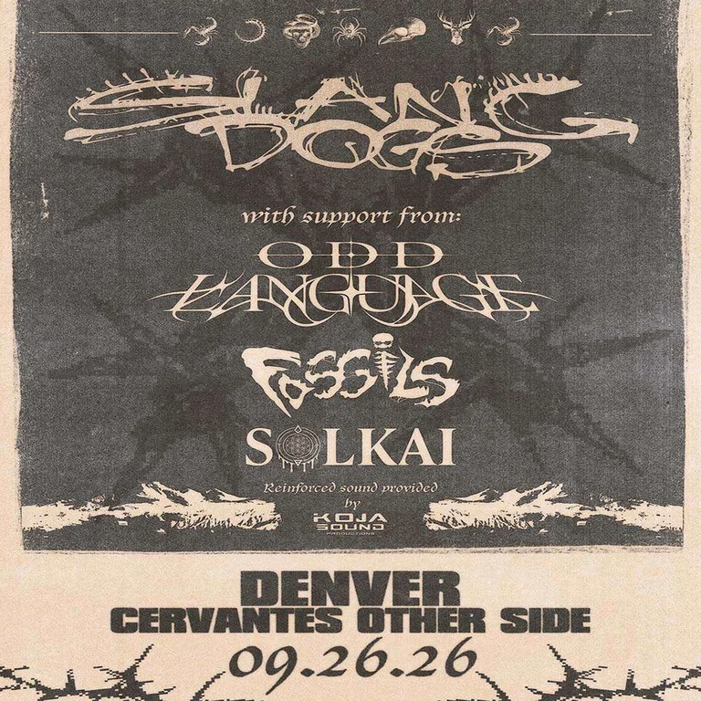 Slang Dogs w/ Odd Language, Fossils, Solkai