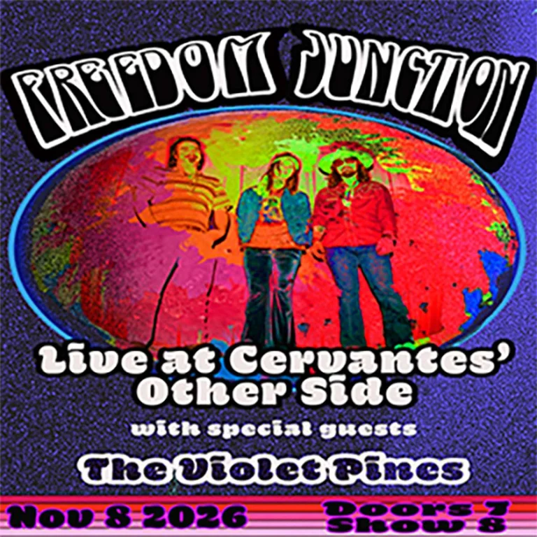 Freedom Junction w/ The Violet Pines