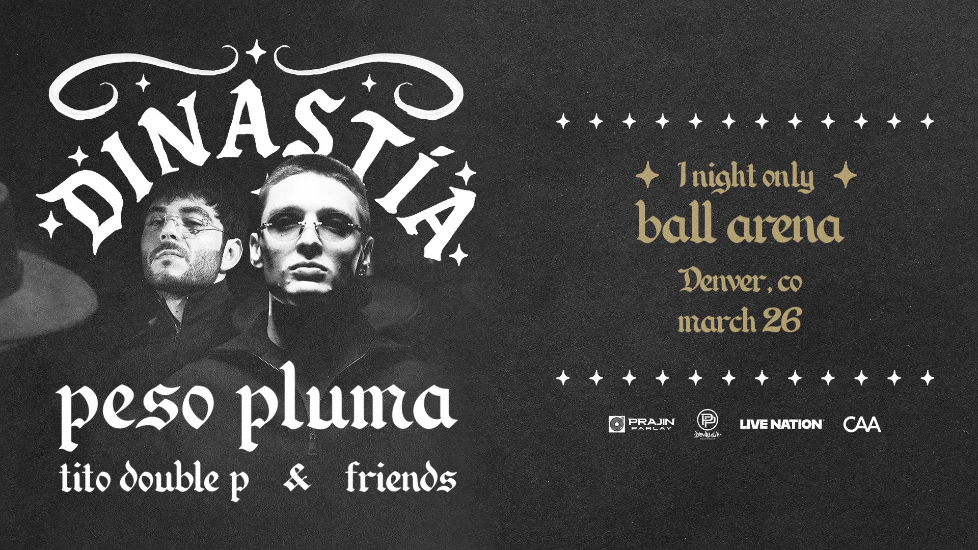 Dinastia Tour by Peso Pluma, Tito Double P & Friends
