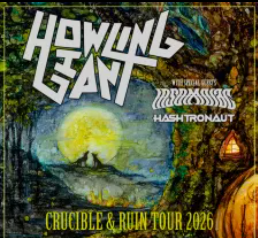 Howling Giant + Insomniac w/ Hashtronaut