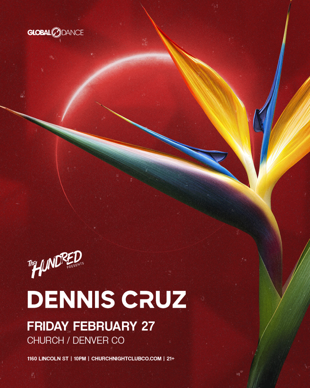 GlobalDance + The Hundred presents Dennis Cruz at The Church Nightclub