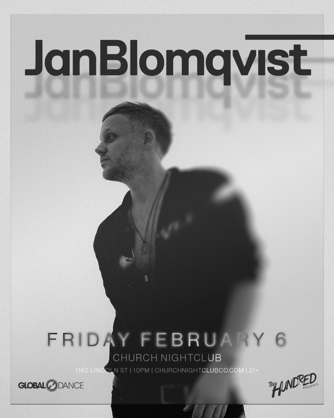 GlobalDance + TheHundred presents Jan Blomqvist at The Church Nightclub