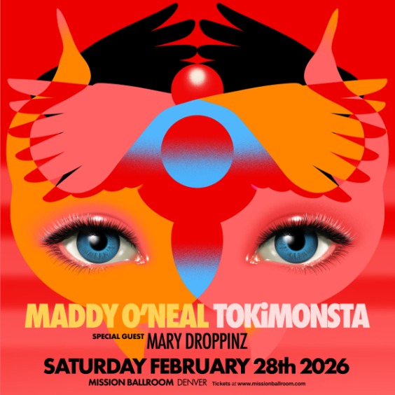 Maddy O'Neal & TOKiMONSTA w/ Mary Droppinz