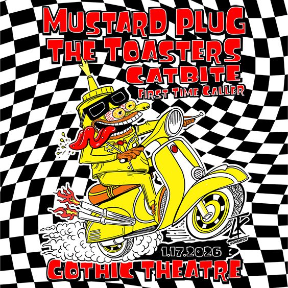 Mustard Plug / The Toasters w/ Catbite, First Time Caller