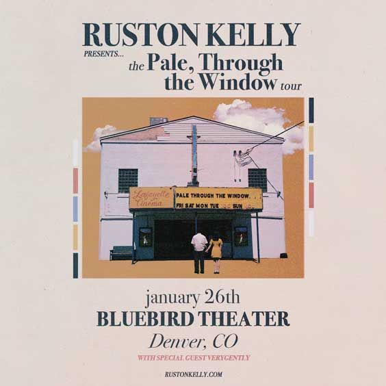 Ruston Kelly w/ verygently