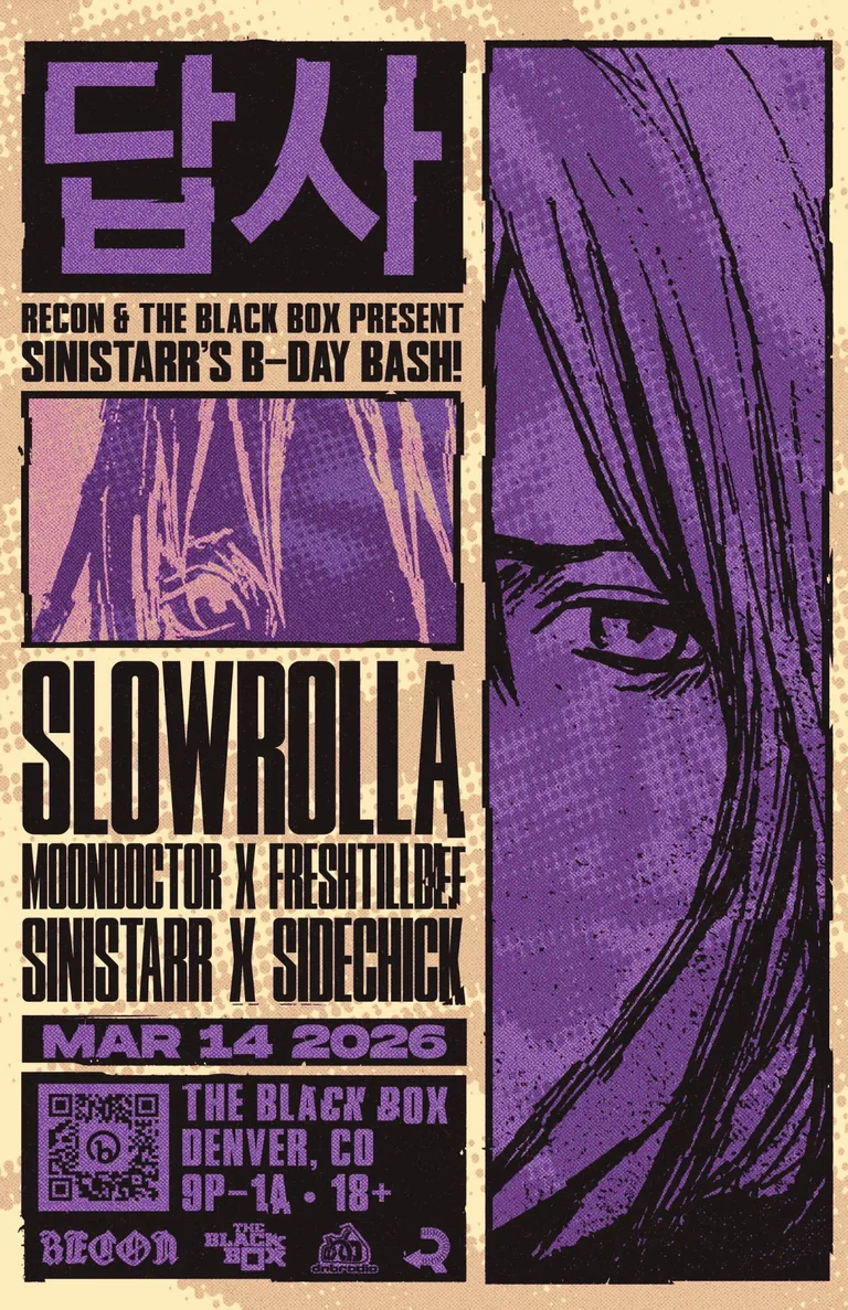 The Black Box & Recon present: Slowrolla w/ Moondoctor x Freshtilldef, Sinistarr x Sidechick