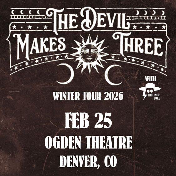 The Devil Makes Three w/ Lightnin' Luke