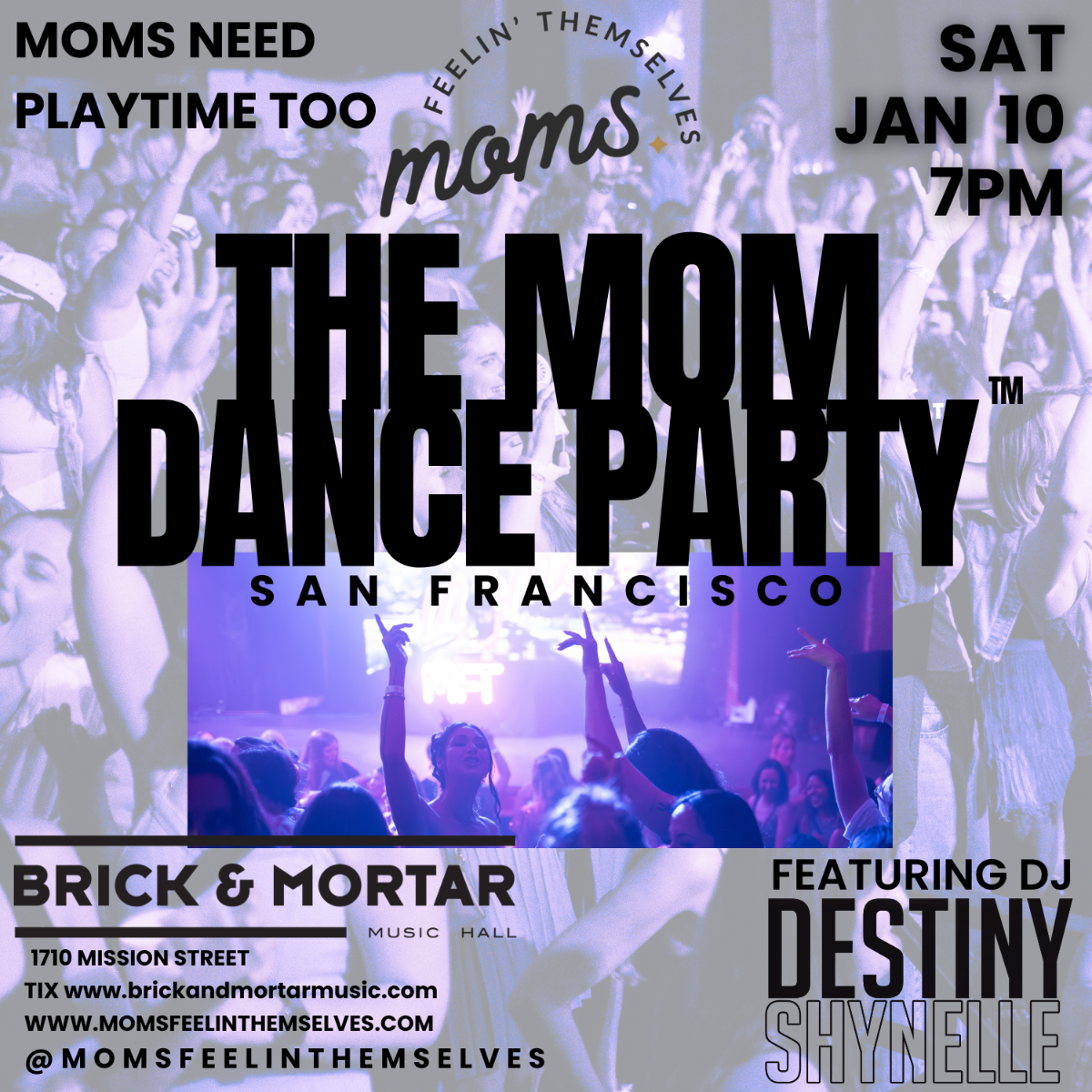 The Mom Dance Party at Brick and Mortar Music Hall