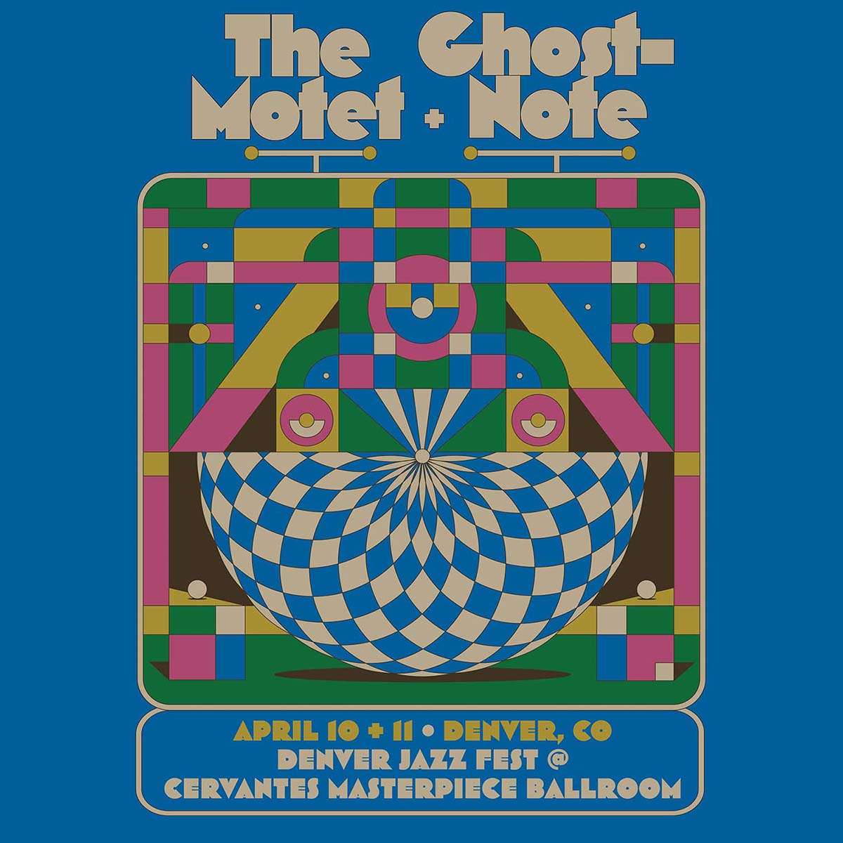The Motet Ghost Note W Special Guests Friday 4 10