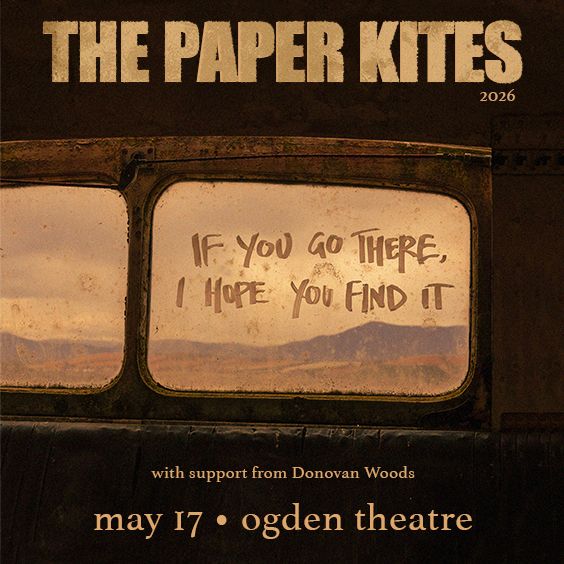 The Paper Kites w/ Donovan Woods
